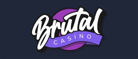 Brutal Casino .
